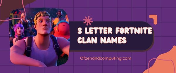 3 Lettere Fortnite Clan Nomi Idee (2023)