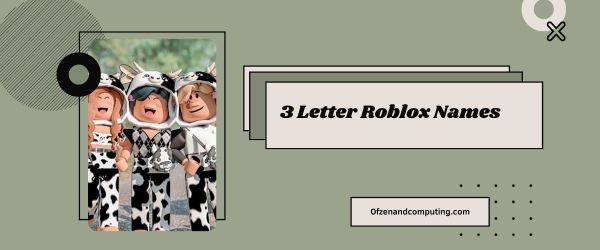 Nama Roblox 3 Huruf 2023 (Nama Pengguna)