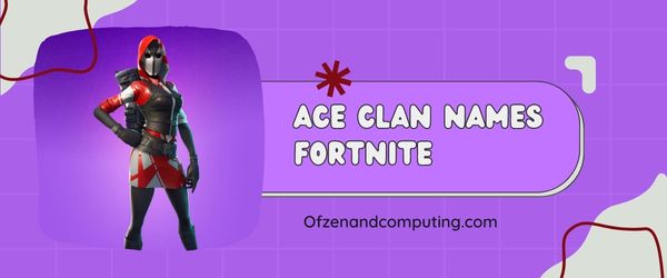 Ace-Clan-Namen für Fortnite (2023)