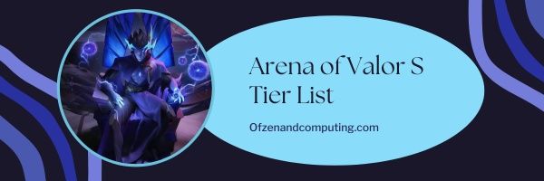Arena of Valor S Tier List (2023)