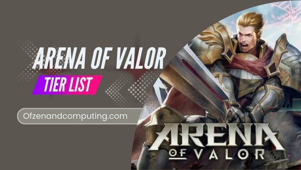 Arena of Valor Tier List ([nmf] [cy]) Melhores Heróis Classificados