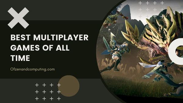 Die 50 besten Multiplayer-Spiele aller Zeiten