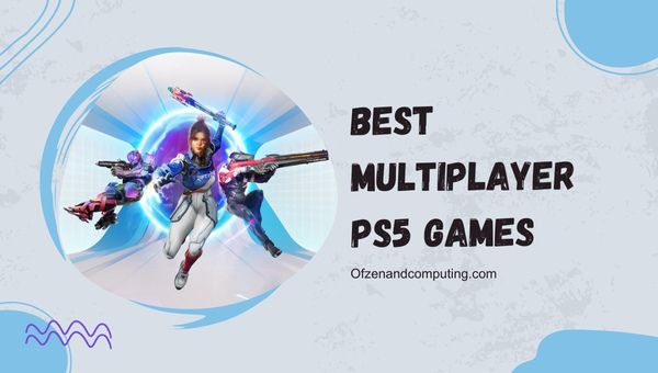 Meilleurs jeux PS5 multijoueurs en [cy] (jouez ensemble et amusez-vous)