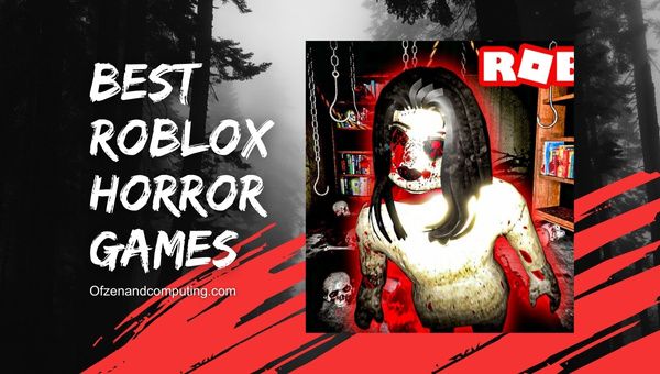 I migliori giochi horror Roblox in [cy] (Scare Yourself Silly)