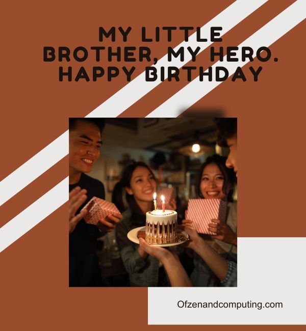 Geburtstags-Instagram-Bildunterschrift für den kleinen Bruder (2024)