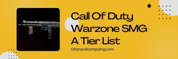 Senarai Peringkat Call Of Duty Warzone SMG (2023)