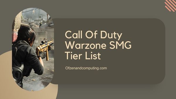 Daftar Tingkatan SMG Call Of Duty Warzone ([nmf] [cy]) SMG Terbaik