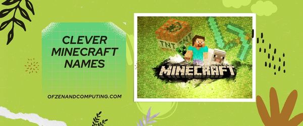 Sprytne nazwy Minecrafta