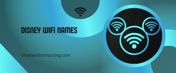 Nomes de Wi-Fi da Disney