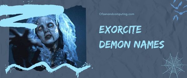 Exorcite Demon Names