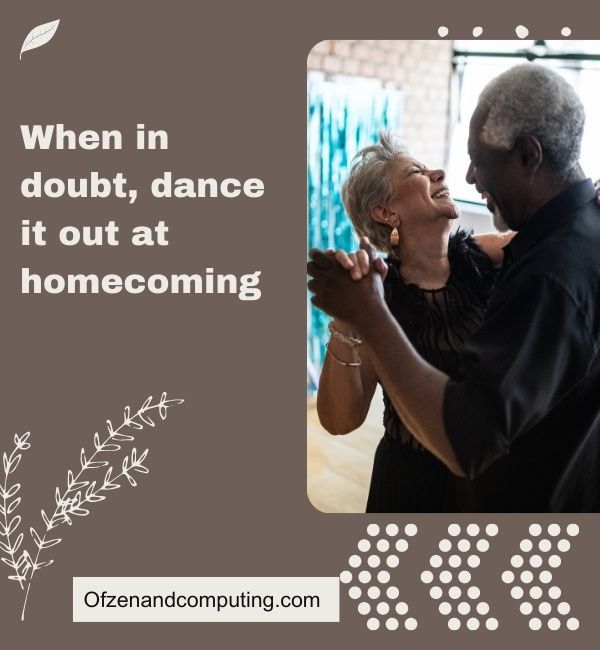Funny Homecoming Captions For Instagram (2023)