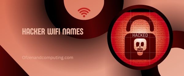Nomes de WiFi de hackers
