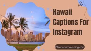 3700+ Hawaii Captions for Instagram ([cy]) Aloha Paradise Vibes