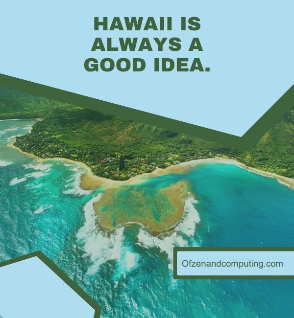 Hawaii-Zitate für Instagram-Untertitel (2024)