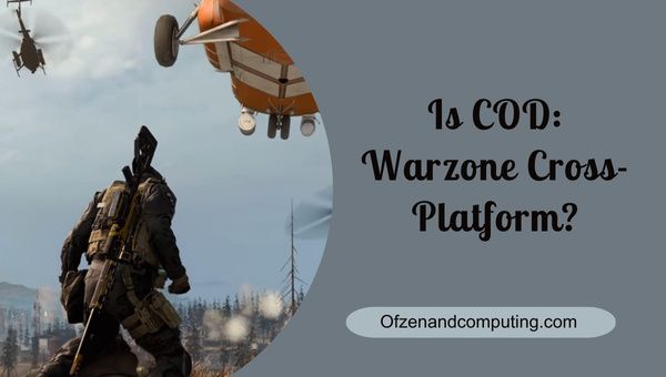 Wordt COD: Warzone platformonafhankelijk in 2023?