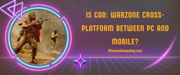 Is COD: Warzone platformonafhankelijk tussen pc en mobiel?