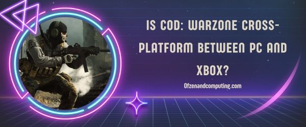Is COD: Warzone platformonafhankelijk tussen pc en Xbox?