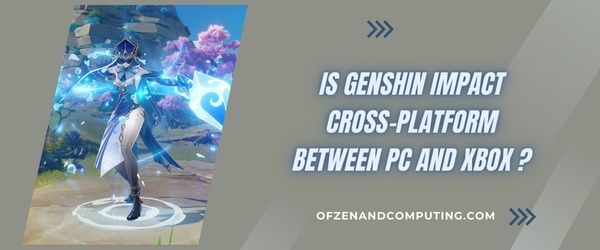 Genshin은 PC와 Xbox 간의 크로스 플랫폼입니까?
