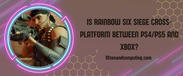 ¿Rainbow Six Siege es multiplataforma entre PS4/PS5 y Xbox?