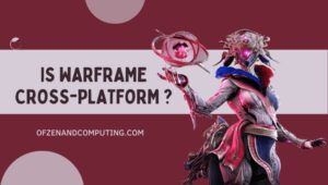 Onko Warframe vihdoin Cross-Platform kohdassa [cy]? [Totuus]