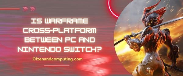 ¿Warframe es multiplataforma entre PC y Nintendo Switch?