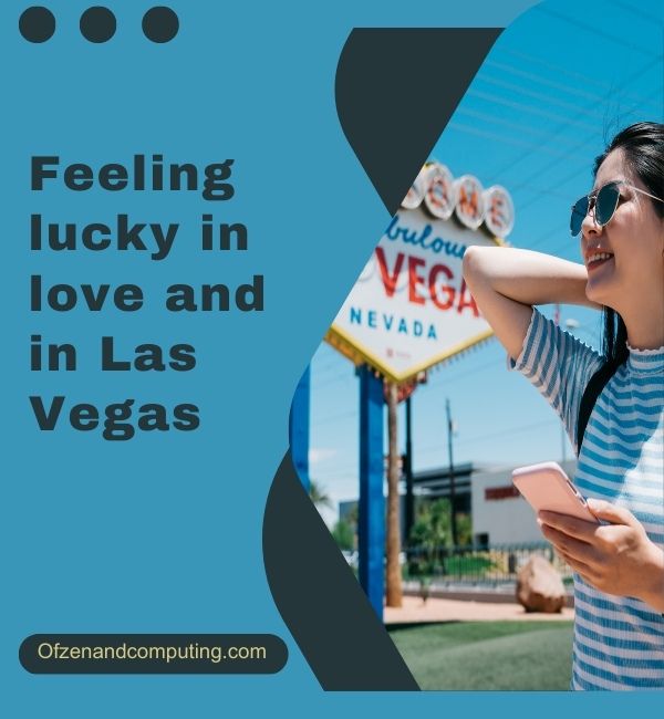 Las Vegas Instagram-onderschriften voor koppels (2024)