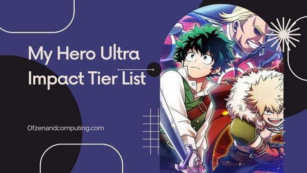 My Hero Ultra Impact Tier List (October 2023)