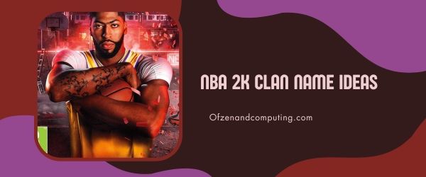 Ideen für NBA 2K-Clannamen (2023)