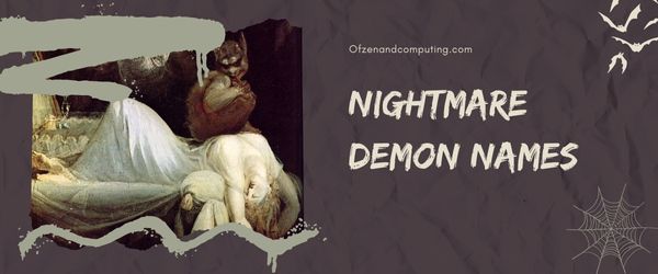 Nightmare Demon Names