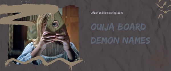 Nomi dei Demoni della Tavola Ouija