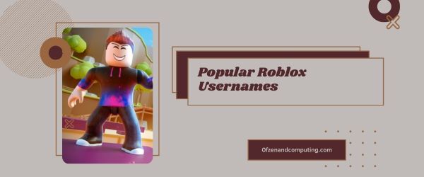 Idéias populares de nomes de usuário do Roblox (2023)