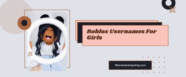 Roblox nomi utente per ragazze 2023 (nomi)