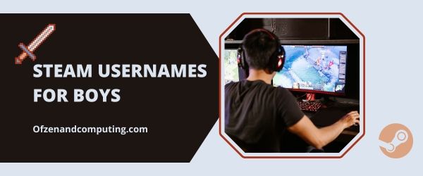 Steam Usernames For Boys (2023)