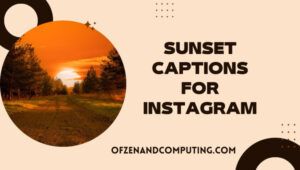 Sunset Captions For Instagram ([cy]) Enjoy the Magic