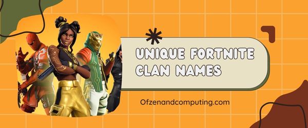 Einzigartige Ideen für Fortnite-Clannamen (2023)