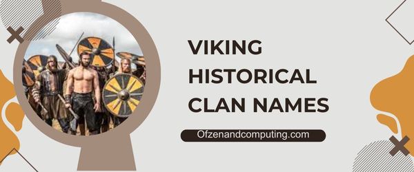 Viking Tarihi Klan İsimleri (2024)
