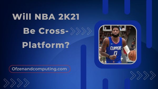 Будет ли NBA 2K21 кроссплатформенной?