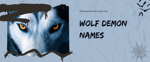Wolf Demon Names