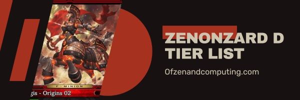 Zenonzard D Tier List (2023)