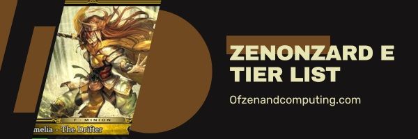 Zenonzard E -tasoluettelo (2023)
