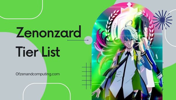 Zenonzard Tier List (lokakuu 2023)