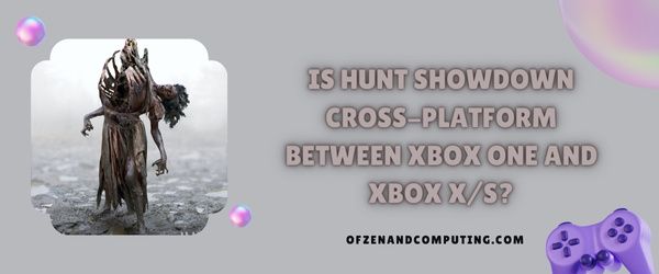 O Hunt Showdown é uma plataforma cruzada entre o Xbox One e o Xbox Series X/S?
