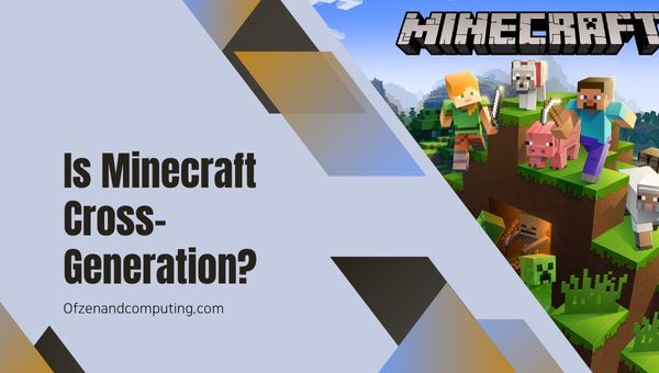 Onko Minecraft Cross-Generation vuonna 2024?