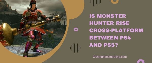 ¿Monster Hunter Rise es multiplataforma entre PS4 y PS5?