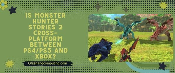 ¿Monster Hunter Stories 2 es multiplataforma entre PS4, PS5 y