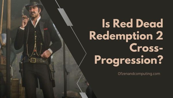 La progression croisée de Red Dead Redemption 2 est-elle prévue en 2024 ?
