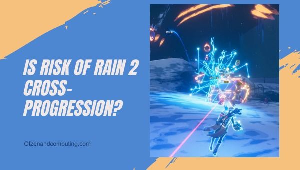 ¿Risk of Rain 2 es una progresión cruzada en 2024?