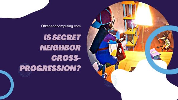 Is Secret Neighbor Crossplay