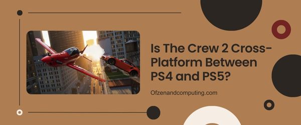 Czy The Crew 2 to gra międzyplatformowa między PS4 a PS5?