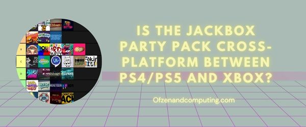 Onko Jackbox Party Pack cross-platform PS4/PS5:n ja Xboxin välillä?